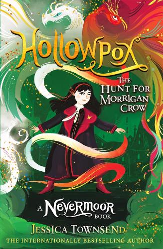 Hollowpox: The Hunt for Morrigan Crow Book 3 - Nevermoor (Paperback)