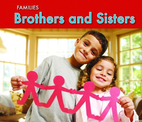 Brothers and Sisters - Families (Paperback)