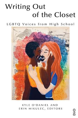 Writing Out of the Closet: LGBTQ Voices from High School (Paperback)