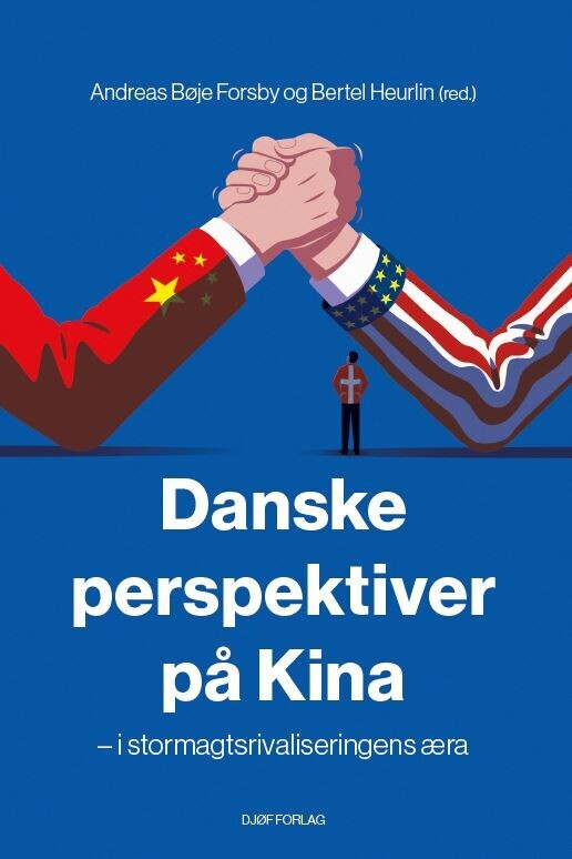 Danske Perspektiver På Kina - Bertel Heurlin - Bog