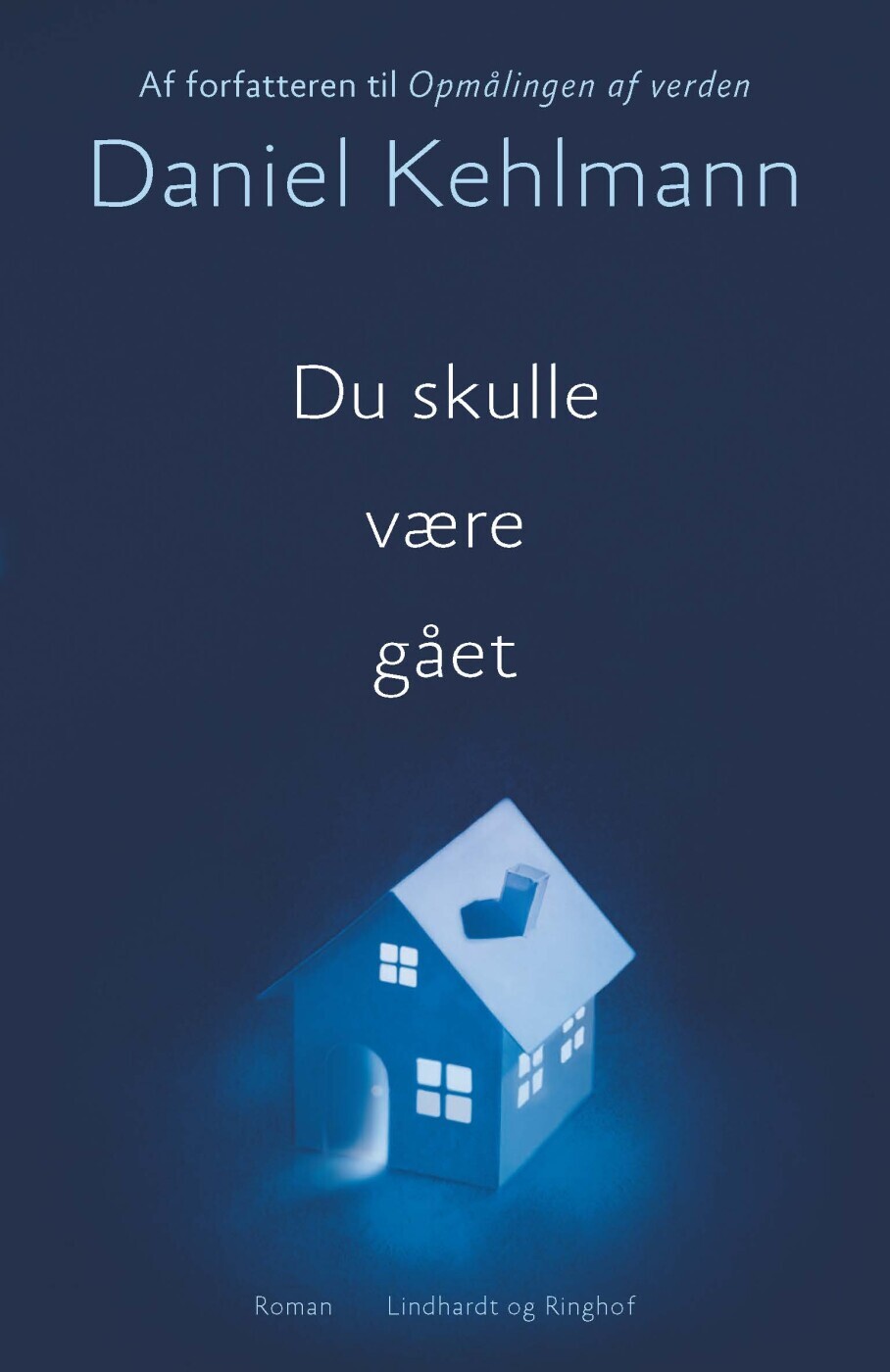 Du Skulle Være Gået - Daniel Kehlmann - Bog