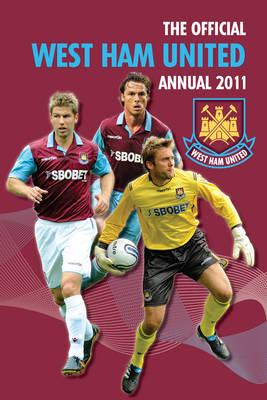 Official West Ham FC Annual 2011 (Hardback)