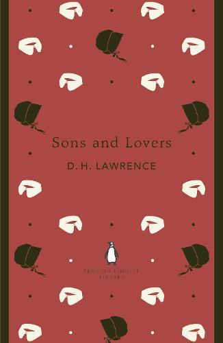Sons and Lovers - The Penguin English Library (Paperback)