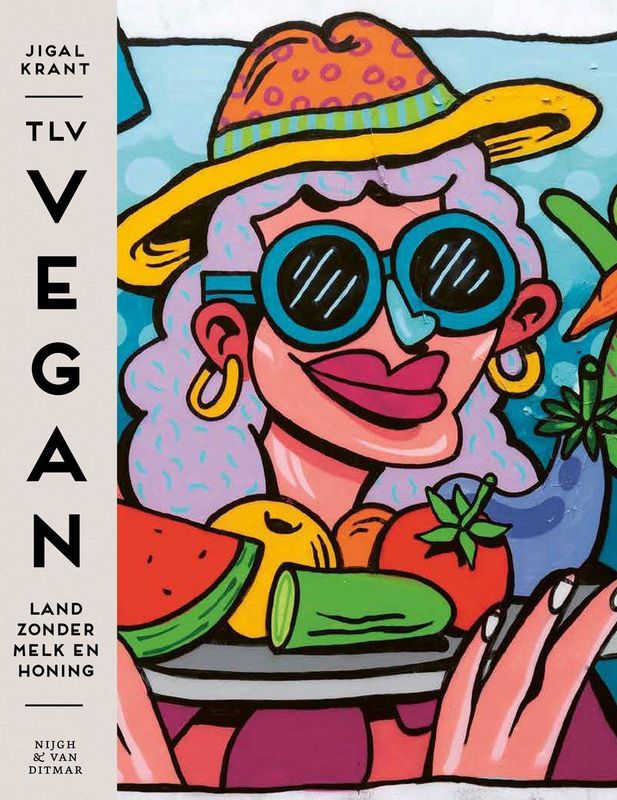 TLV Vegan - Kookboek - Jigal Krant