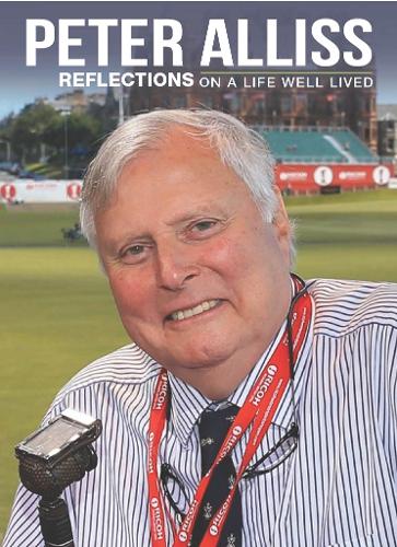 Peter Alliss: Reflections on a Life Well Lived (Hardback)
