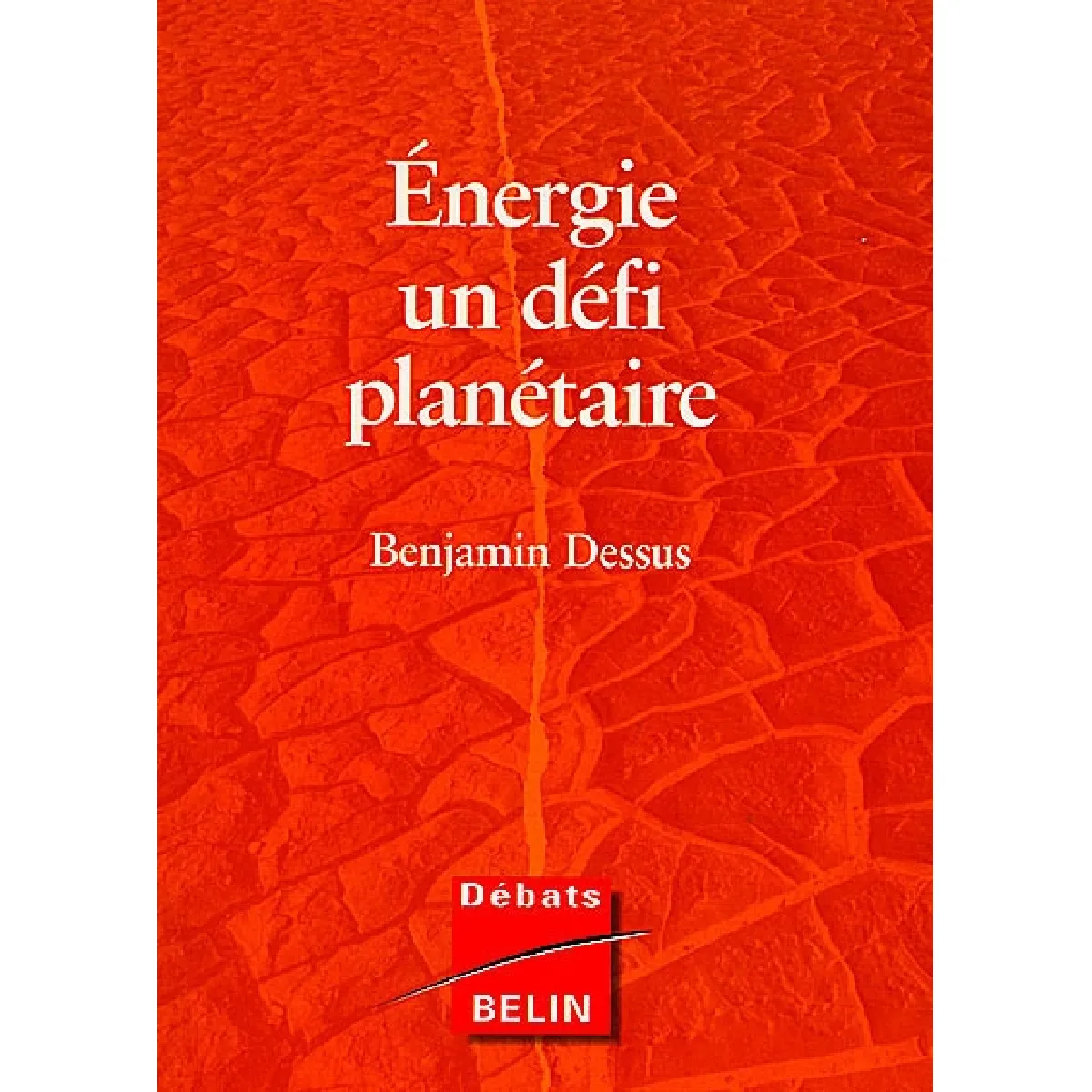 Energie : un défi planétaire · Occasion