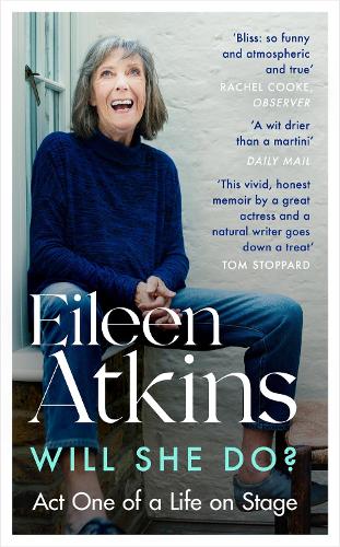 Will She Do: Act One of a Life on Stage (Paperback)