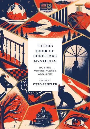 The Big Book of Christmas Mysteries: 100 of the Very Best Yuletide Whodunnits - Anthos (Paperback)