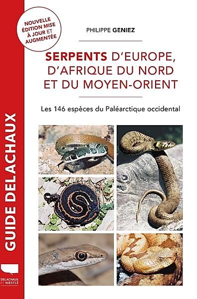 DELACHAUX  NIESTLE - SERPENTS D'EUROPE D'AFRIQUE DU NORD