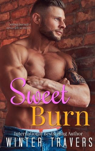 Sweet Burn - Sweet Love Novellas 1 (Paperback)