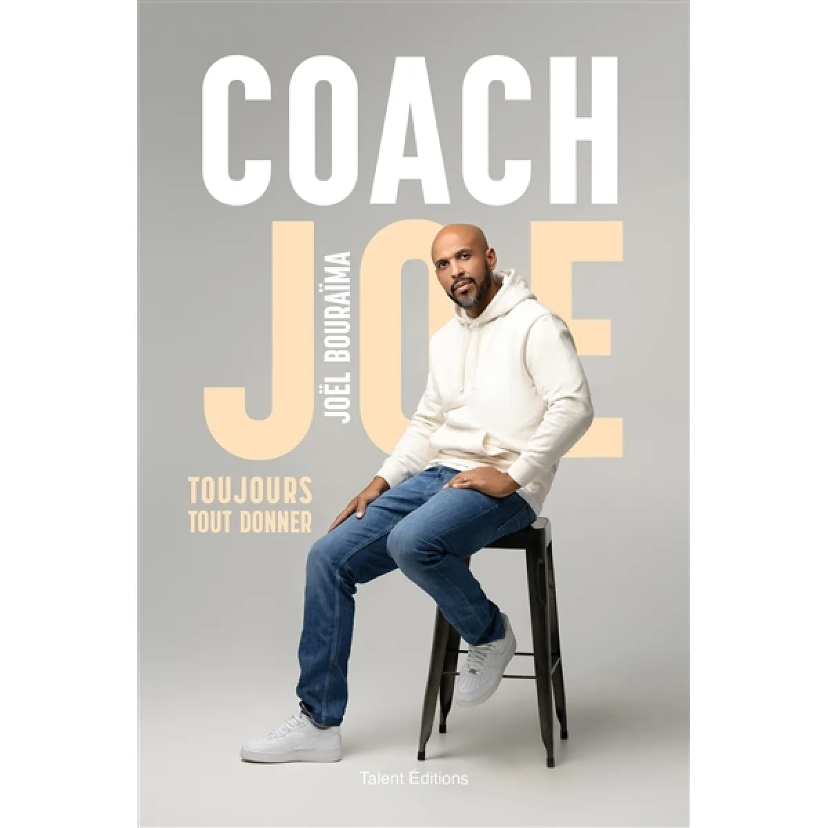 Coach Joe : toujours tout donner · Occasion