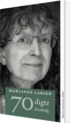 70 Digte - Marianne Larsen - Bog