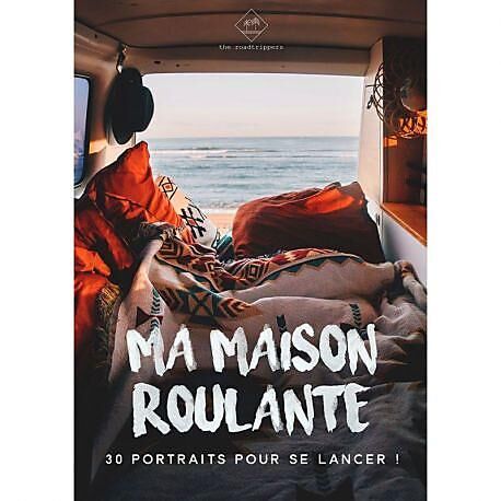 CARTOTHEQUE - MA MAISON ROULANTE 30 PORTRAITS POUR SE LANCER