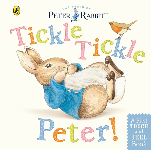 Peter Rabbit: Tickle Tickle Peter! (Board book)