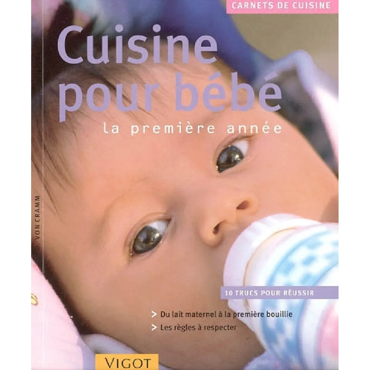 Cuisine pour bébé : la première année · Occasion