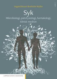 Syk; mikrobiologi, patofysiologi, farmakologi, klinisk medisin