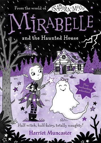 Mirabelle and the Haunted House (Hardback)