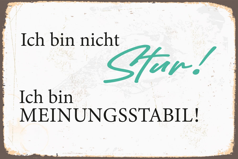 queence Metallbild »Meinungsstabil« Sprüche 1 Stk. tlg.