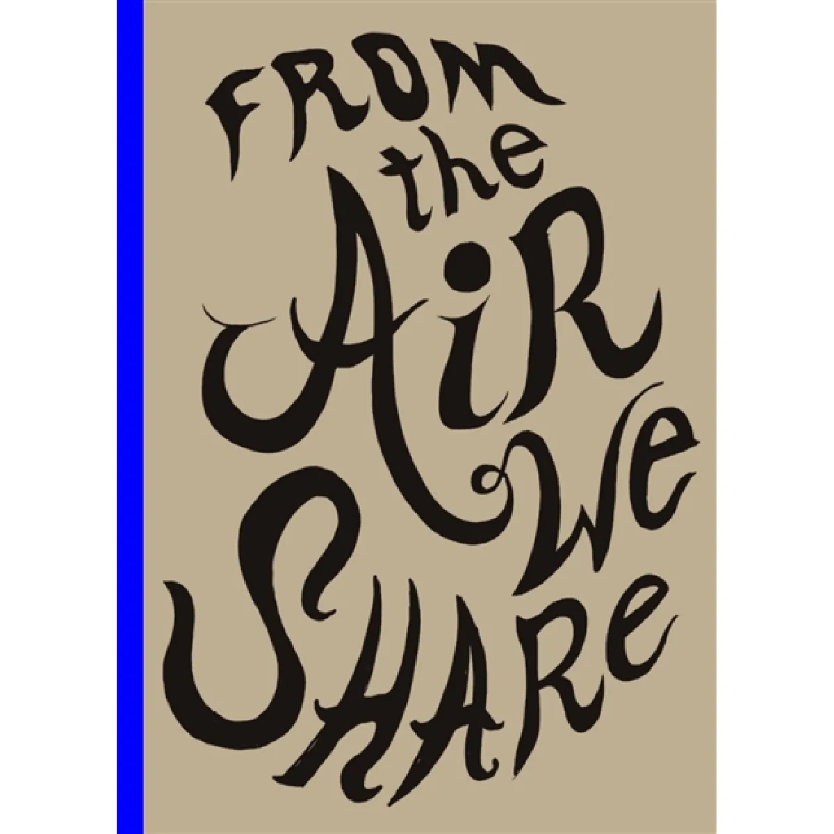 FAILE, From the air we share : exposition, Strasbourg, Musée d'art moderne et contemporain, du 5 mai 2018 au 26 mai 2019 · Occasion