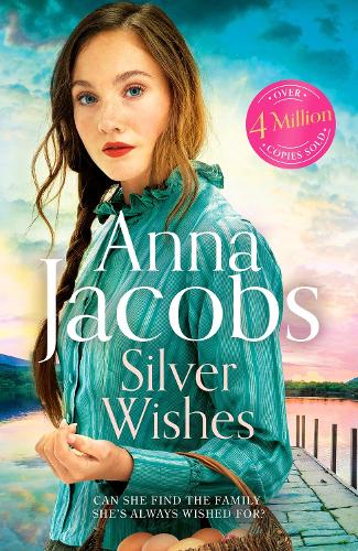 Silver Wishes: Book 1 in the brand new Jubilee Lake series by beloved author Anna Jacobs (Paperback)