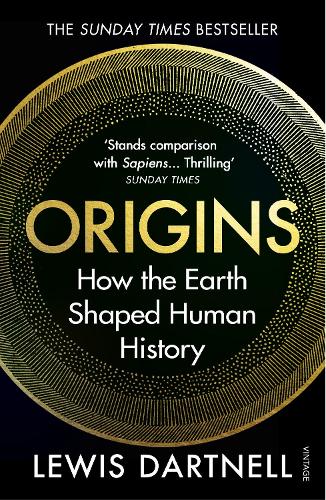 Origins: How the Earth Shaped Human History (Paperback)