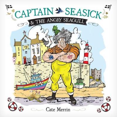 Captain Seasick and the Angry Seagull - Captain Seasick 1 (Paperback)