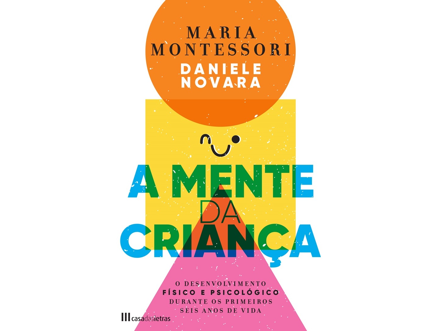 LIVRO A MENTE DA CRIANÇA DE: MARIA MONTESSORI E DANIELE N.