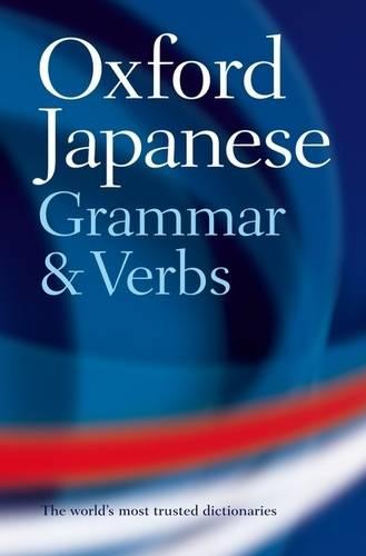 Oxford Japanese Grammar and Verbs (Paperback)