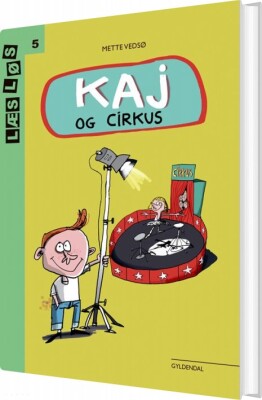 Kaj Og Cirkus - Mette Vedsø - Bog