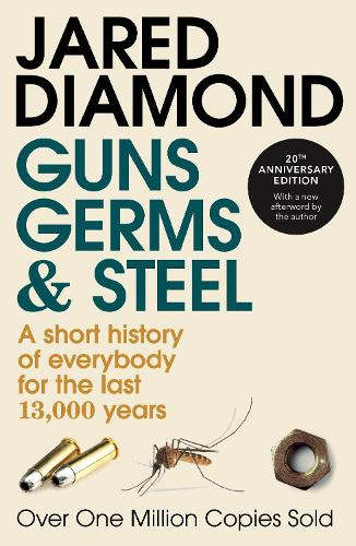 Guns, Germs and Steel (Paperback)
