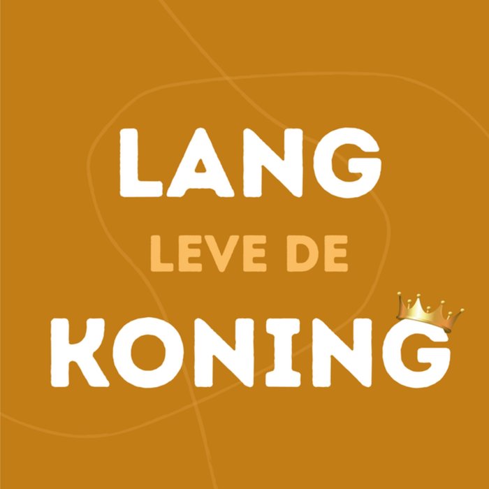 Greetz | Koningsdagkaart | lang leve de koning