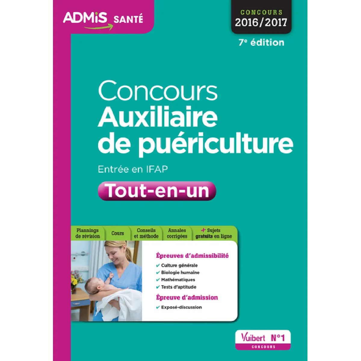 Concours auxiliaire de puériculture, entrée en IFAP : tout-en-un : concours 2016-2017 · Occasion