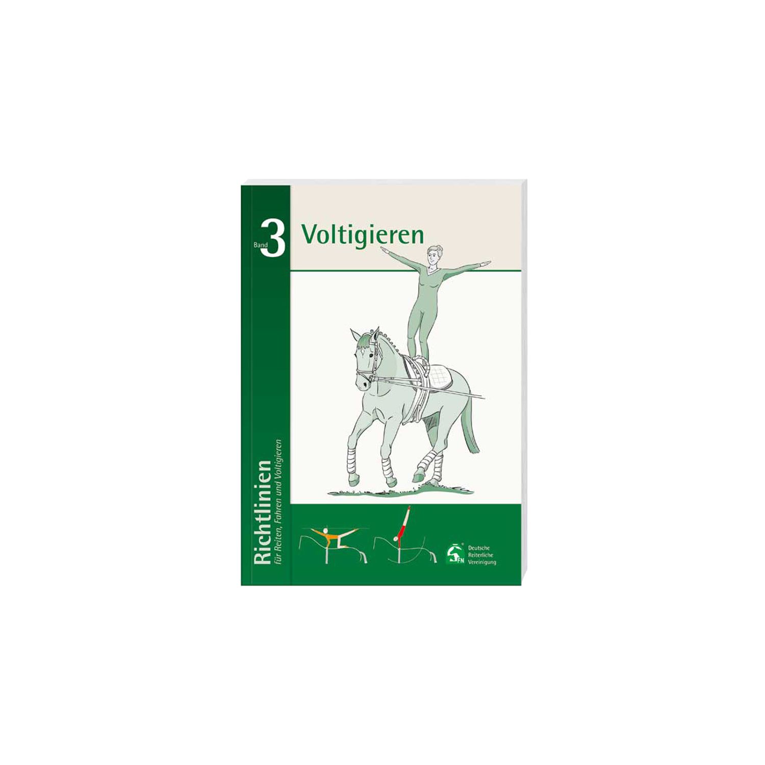 Richtlinien für Reiten, Fahren und Voltigieren Band 3, FNverlag