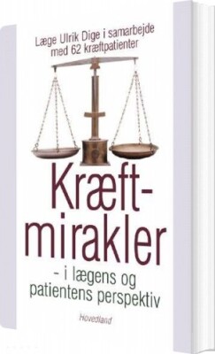 Kræftmirakler - Ulrik Dige - Bog