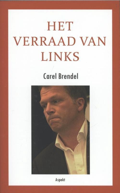 Het Verraad van Links - Boek - Historische Analyse - Socialistische Beweging