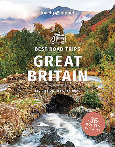 LONELY PLANET - BEST ROAD TRIPS GREAT BRITAIN