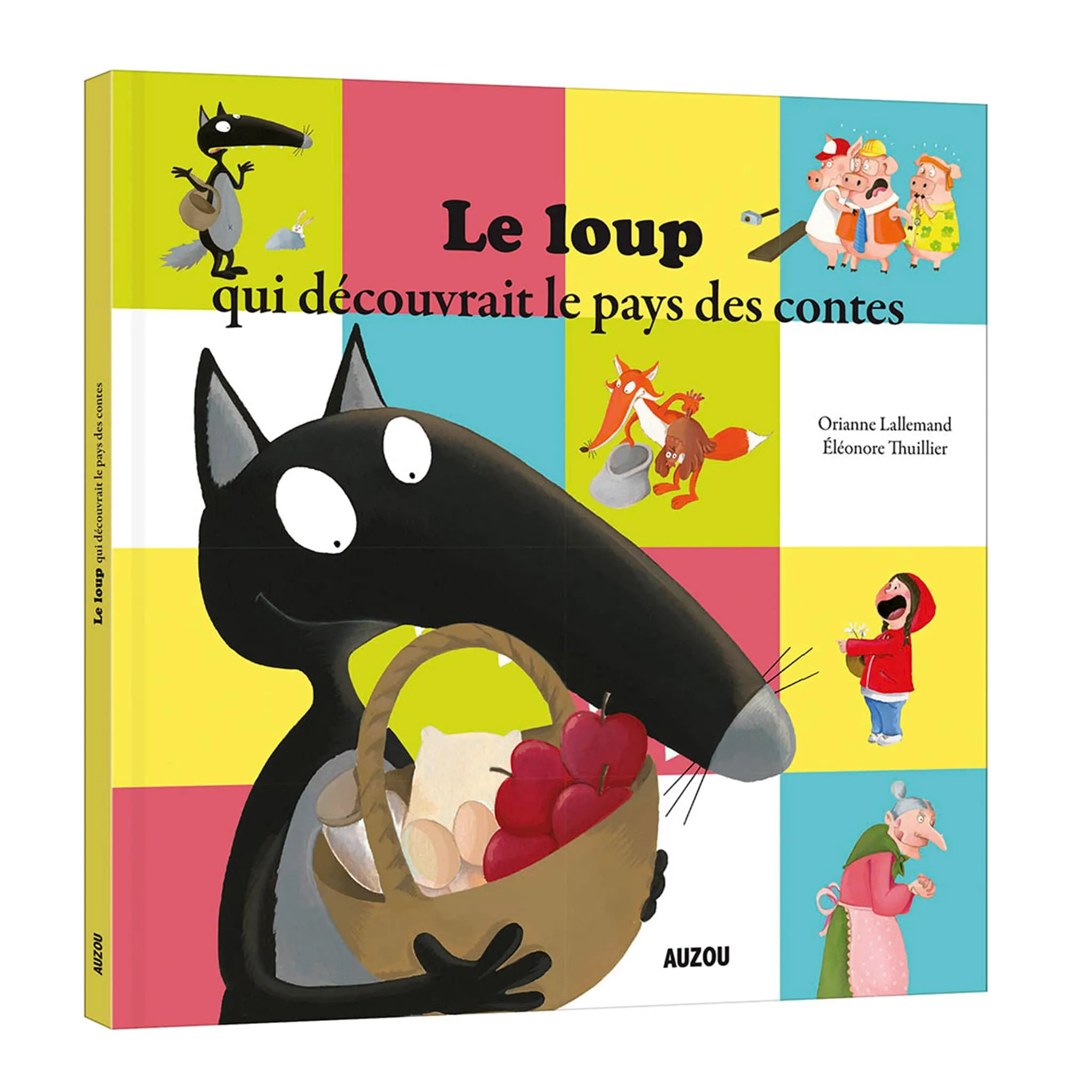 Auzou Le Loup Qui Découvrait Le Pays des Contes
