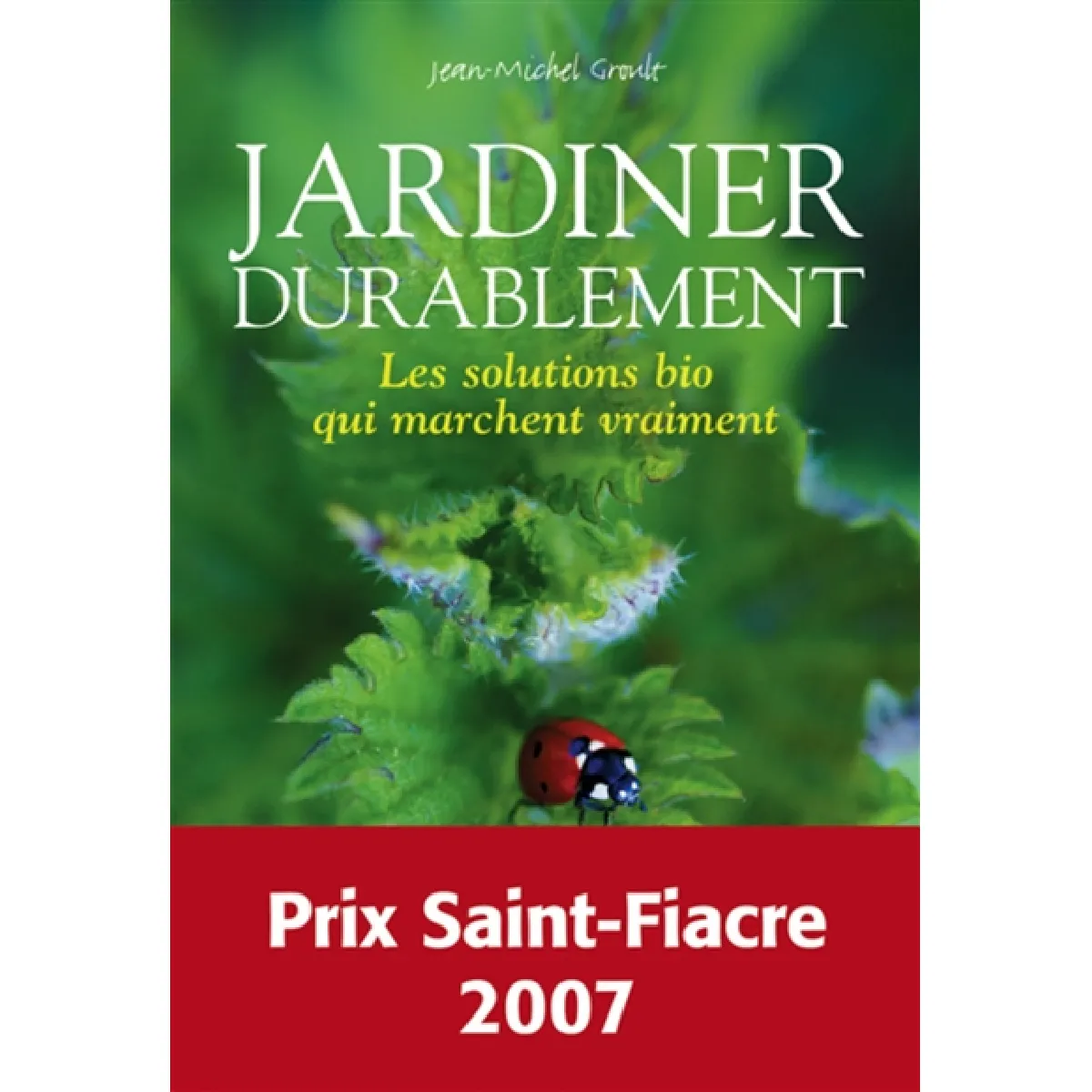 Jardiner durablement : les solutions bio qui marchent vraiment · Occasion