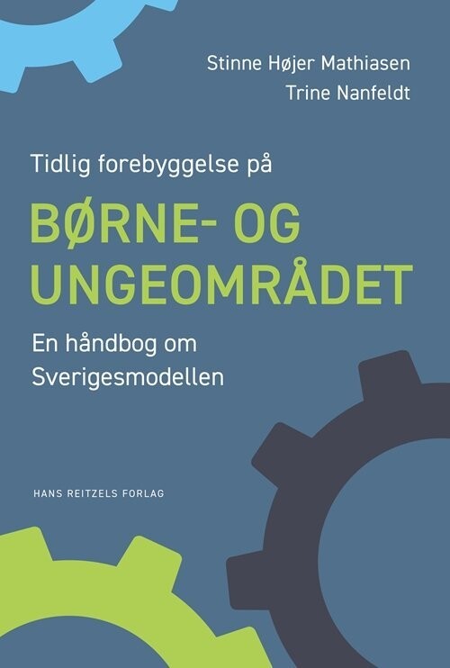 Tidlig Forebyggelse På Børne- Og Ungeområdet - Stinne Højer Mathiasen - Bog