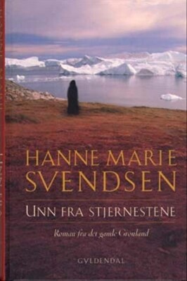 Unn Fra Stjernestene - Hanne Marie Svendsen - Bog