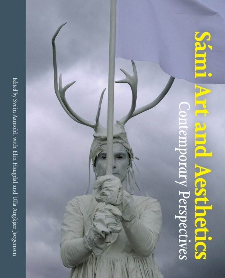 Sámi Art And Aesthetics - Ulla Angkjær Jørgensen - English Book