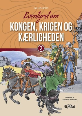 Eventyret Om Kongen, Krigen Og Kærligheden - Jim Højberg - Bog