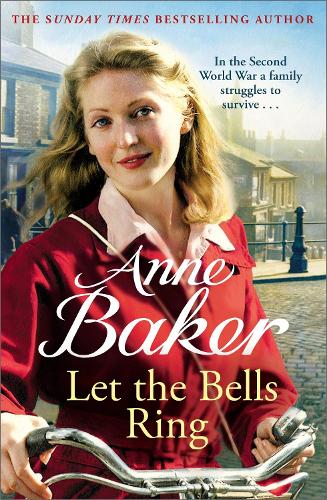 Let The Bells Ring: A gripping wartime saga of family, romance and danger (Paperback)