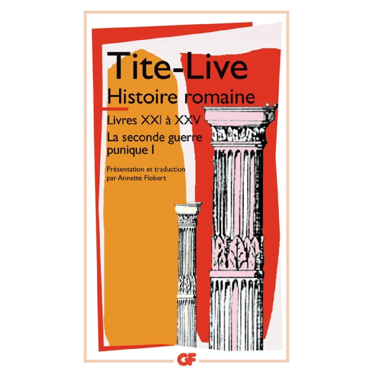 Histoire romaine. Vol. 1. Livre XXI à XXV · Occasion