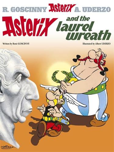 Asterix: Asterix and The Laurel Wreath: Album 18 - Asterix (Paperback)