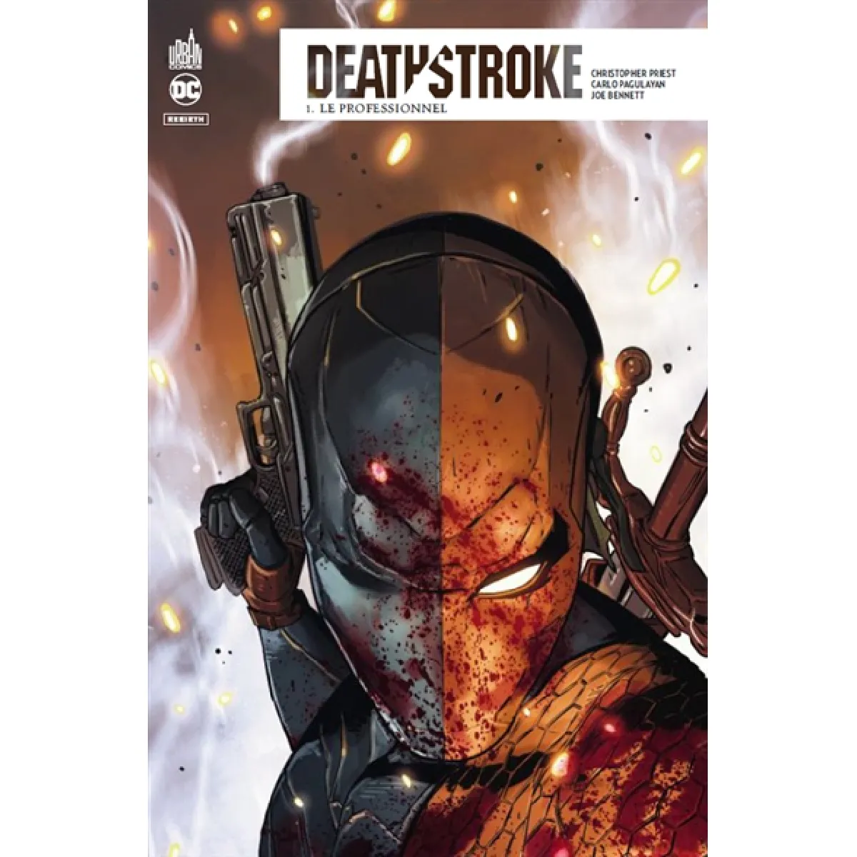 Deathstroke rebirth. Vol. 1. Le professionnel · Occasion