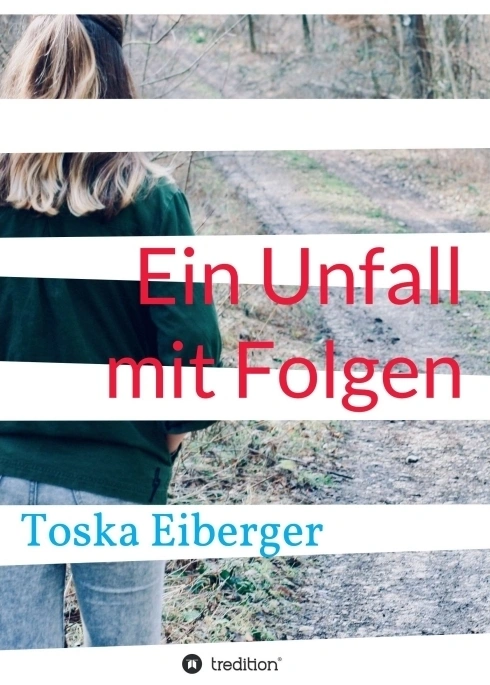 Ein Unfall mit Folgen