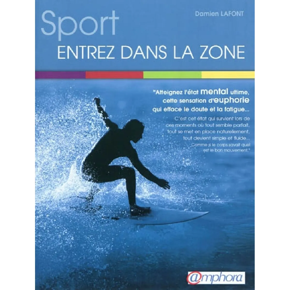 Sport : entrez dans la zone : voyage au coeur des expériences intérieures · Occasion