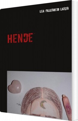 Hende - Leia Falkenberg Larsen - Bog