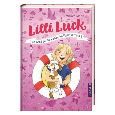 Oetinger Miriam Mann - Lilli Luck Da wird ja die Robbe im Meer verrückt